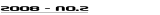 2008 - No.2